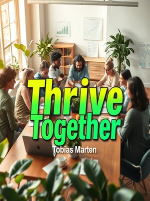 cover image of Thrive Together
